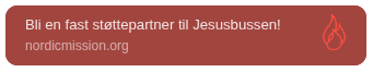 Bli en fast støttepartner til Jesusbussen — nordicmission.org